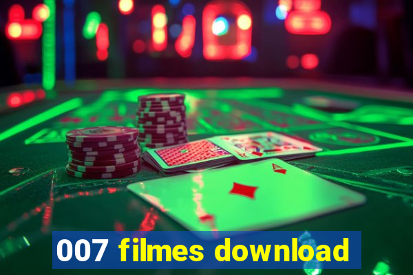 007 filmes download